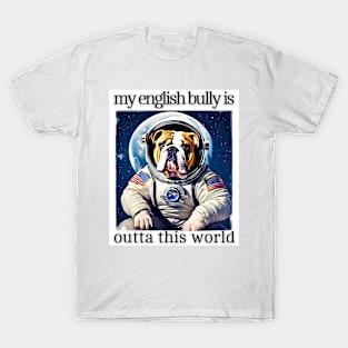 Outta This World English Bulldog T-Shirt